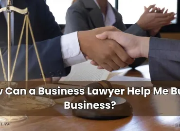 How Can a Business Lawyer Help Me Buy a Business?